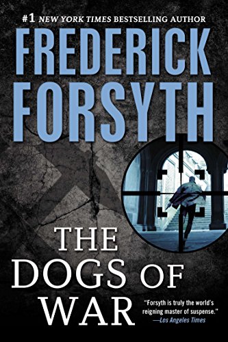 Beispielbild fr Dogs of War: A Spy Thriller zum Verkauf von ThriftBooks-Atlanta