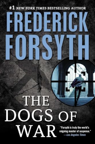 Stock image for Dogs of War: A Spy Thriller for sale by ThriftBooks-Dallas