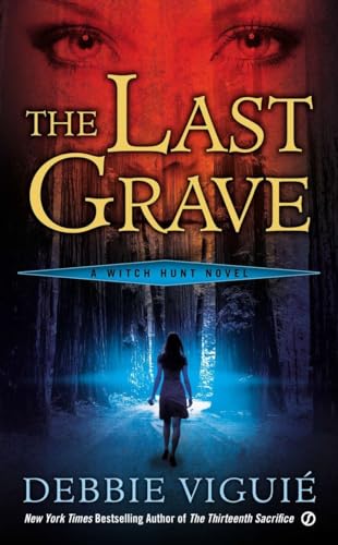 9780451239570: The Last Grave: A Witch Hunt Novel: 2