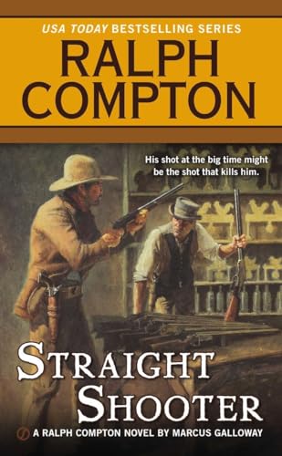 9780451240040: Ralph Compton Straight Shooter (A Ralph Compton Western)