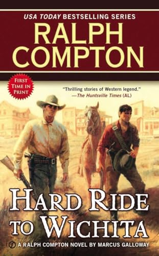 Beispielbild fr Ralph Compton Hard Ride to Wichita (A Ralph Compton Western) zum Verkauf von SecondSale