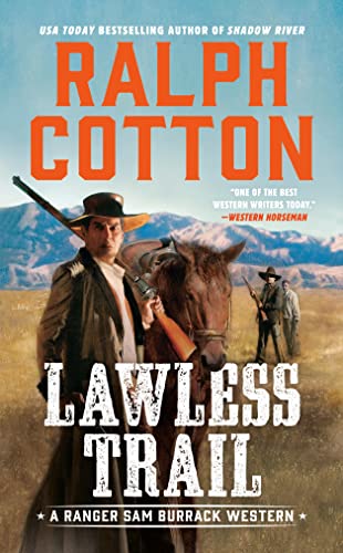 Stock image for Lawless Trail Ralph Cotton Wes for sale by SecondSale