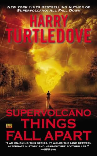 Stock image for Supervolcano: Things Fall Apart (A Supervolcano Novel) for sale by Wonder Book