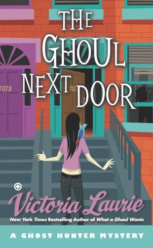 9780451240606: Ghoul Next Door, The : A Ghost Hunter Mystery (Ghost Hunter Mystery, 8)