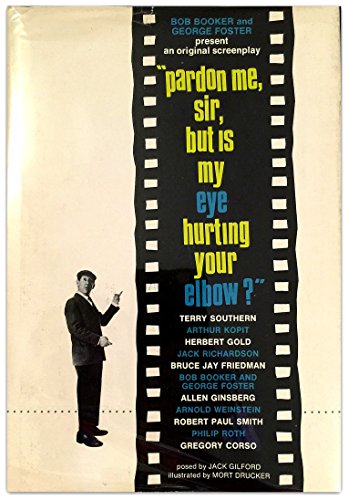 Immagine dell'editore per Pardon Me, Sir, But Is My Eye Hurting Your Elbow? venduto da ThriftBooks-Atlanta