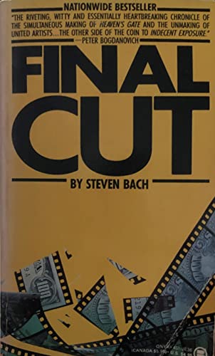 9780451400369: Final Cut: Dreams and Disaster in the Making of Heaven's Gate