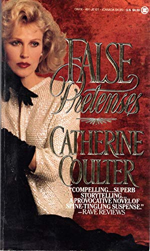 False Pretenses (Contemporary Romantic Thriller) (9780451401274) by Coulter, Catherine