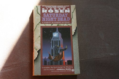 Saturday Night Dead (Harvey Blissberg Mystery)