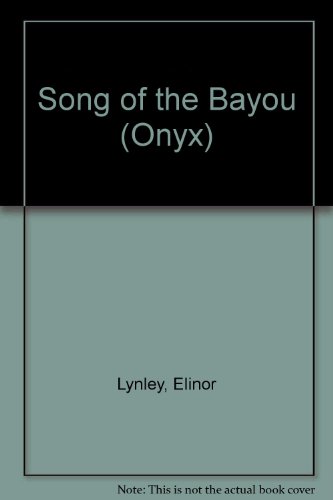 9780451401984: Song of the Bayou