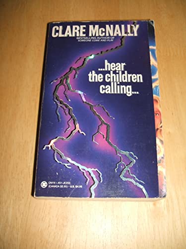 9780451402004: Mcnally Clare : Hear the Children Calling (Onyx)