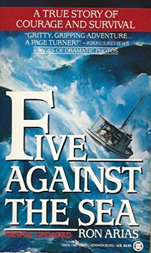 Stock image for Five Against the Sea : A True Story of Courage and Survival for sale by Better World Books