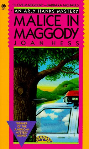 Malice in Maggody (An Arly Hanks Mystery) (9780451402363) by Hess, Joan