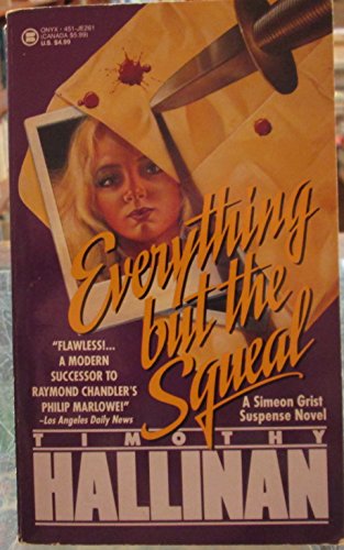 Imagen de archivo de Everything But the Squeal a la venta por ThriftBooks-Atlanta