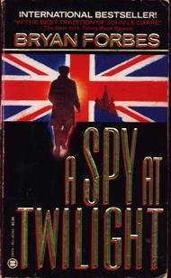 Beispielbild fr A Spy at Twilight zum Verkauf von Half Price Books Inc.
