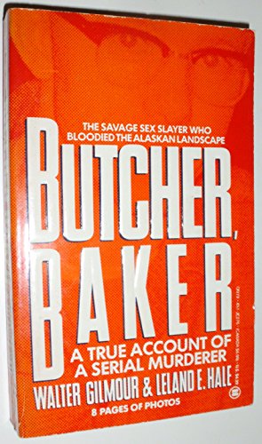 Beispielbild fr Butcher, Baker: A True Account of a Serial Murder zum Verkauf von HPB-Diamond
