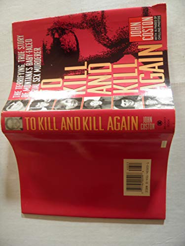 Stock image for To Kill and Kill Again (Onyx True Crime ; Je 323) for sale by A Good Read, LLC