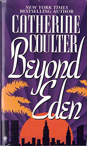 Beispielbild fr Beyond Eden (Contemporary Romantic Thriller) zum Verkauf von BooksRun