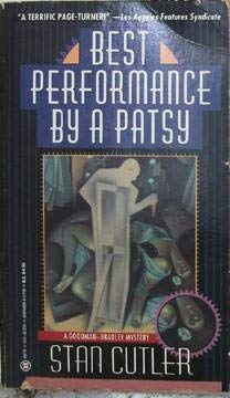 Beispielbild fr Best Performance by a Patsy (A Goodman-Bradley Mystery) zum Verkauf von Seattle Goodwill