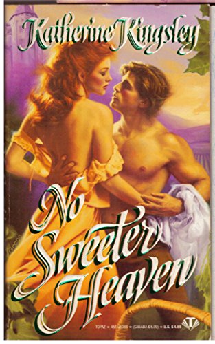 9780451403667: No Sweeter Heaven (Topaz Historical Romances)