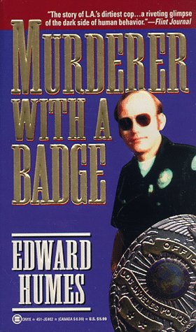 Beispielbild fr Murderer with a Badge: The Secret Life of a Rogue Cop (True Crime) zum Verkauf von BooksRun