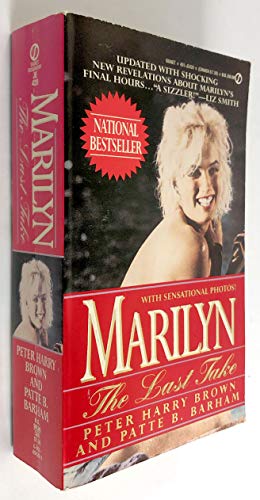 Stock image for Marilyn: The Last Take for sale by Celt Books