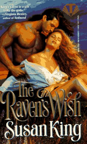 9780451405456: The Raven's Wish (Topaz Historical Romances)