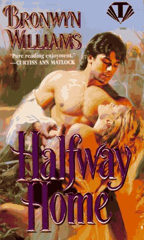 Halfway Home (9780451406989) by Williams, Bronwyn