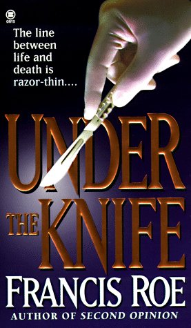 Stock image for Under the Knife for sale by Better World Books