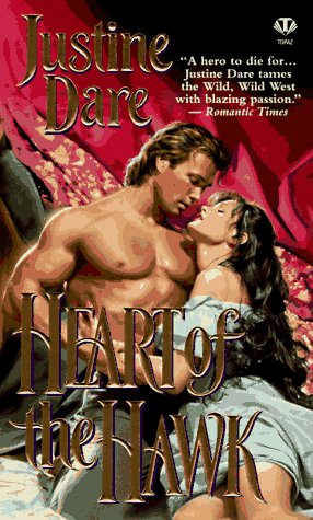 Heart of the Hawk (9780451407214) by Justine Dare