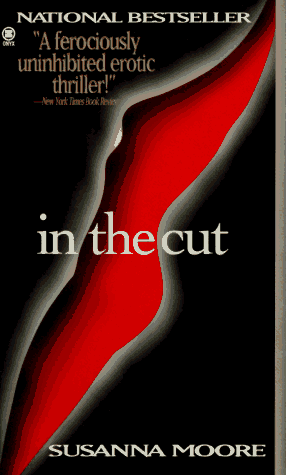 Imagen de archivo de In the Cut a la venta por Zoom Books Company