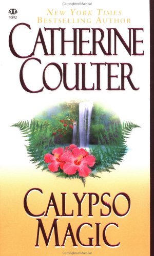 Calypso Magic (Magic Trilogy #2) (9780451408778) by Coulter, Catherine