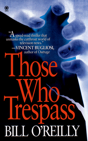 9780451408822: Those Who Trespass