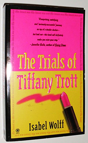9780451408884: The Trials of Tiffany Trott