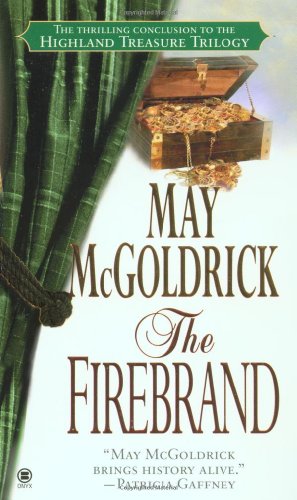 Stock image for The Firebrand (Highland Treasure Trilogy, Book Three) for sale by BooksRun