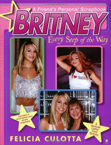 9780451409706: Britney Every Step of the Way