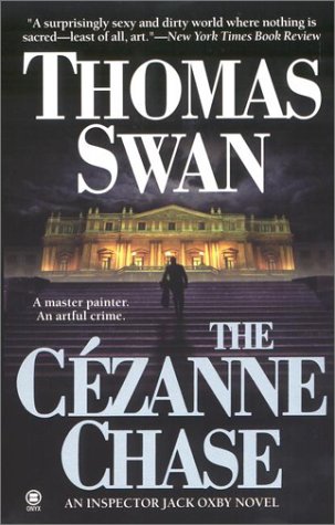 9780451409836: The Cezanne Chase (Inspector Jack Oxby Novels)