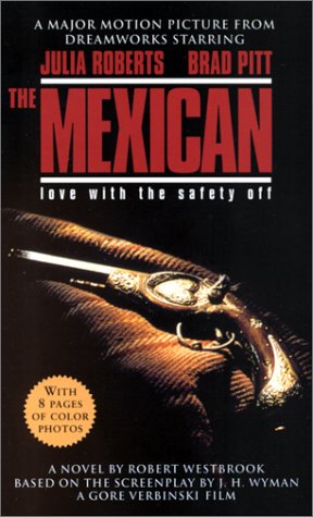 Imagen de archivo de The Mexican a la venta por Once Upon A Time Books