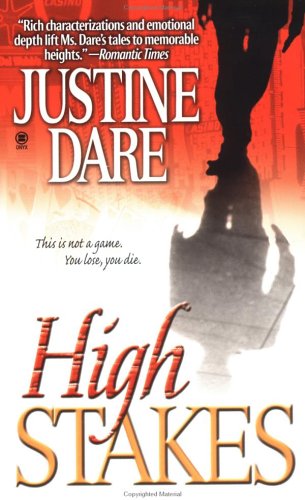 High Stakes (9780451410115) by Dare, Justine