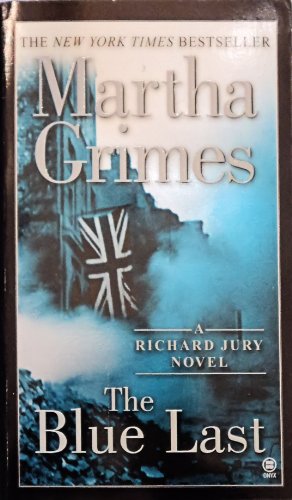 9780451410559: The Blue Last: A Richard Jury Mystery