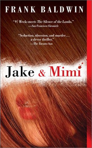 9780451410580: Jake & Mimi: A Novel