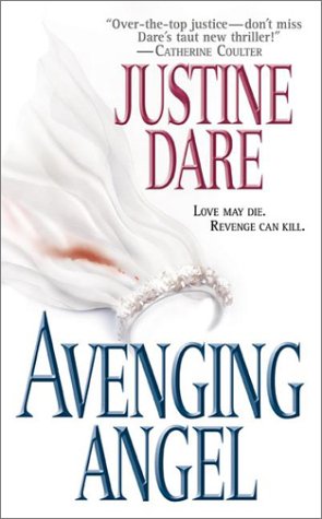 Avenging Angel (9780451410627) by Dare, Justine