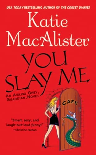 Beispielbild fr YOU SLAY ME (Aisling Grey, Guardian, Novel) zum Verkauf von AwesomeBooks