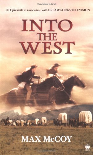 Beispielbild fr Into the West zum Verkauf von Better World Books