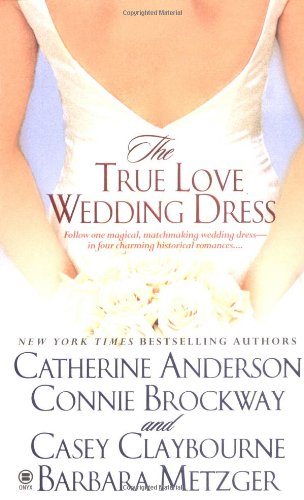Beispielbild fr The True Love Wedding Dress zum Verkauf von SecondSale