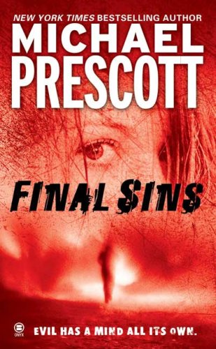 Final Sins (9780451412300) by Prescott, Michael