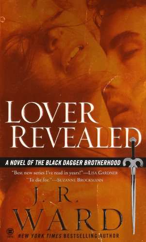 9780451412355: Lover Revealed: A Novel of the Black Dagger Brotherhood