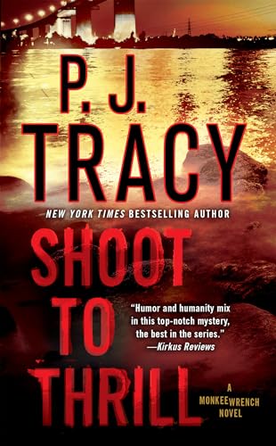 9780451413055: Shoot to Thrill: A Monkeewrench Novel: 5