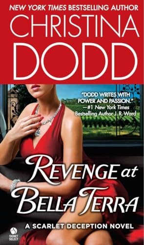 Beispielbild fr Revenge at Bella Terra: A Scarlet Deception Novel (Signet Select Romantic Suspense) zum Verkauf von R Bookmark