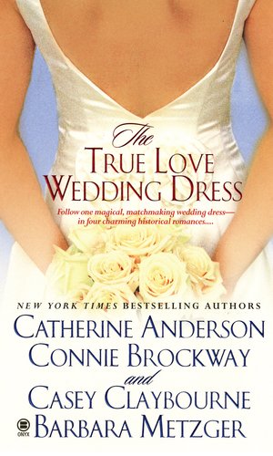 Beispielbild fr The True Love Wedding Dress zum Verkauf von ThriftBooks-Atlanta