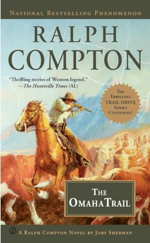 Beispielbild fr Ralph Compton The Omaha Trail (The Trail Drive Series) zum Verkauf von Jenson Books Inc